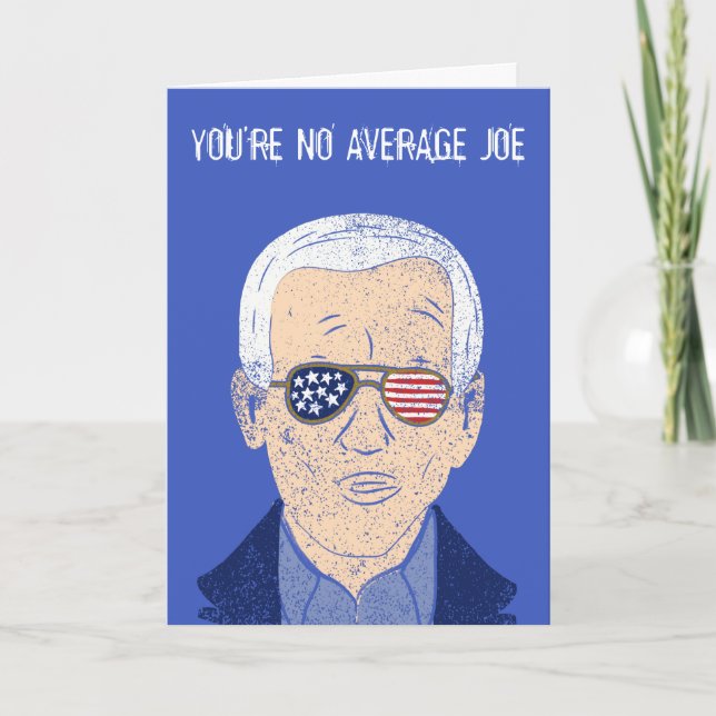Carte Message personnalisé Joe Biden Amusant Anniversair (Devant)