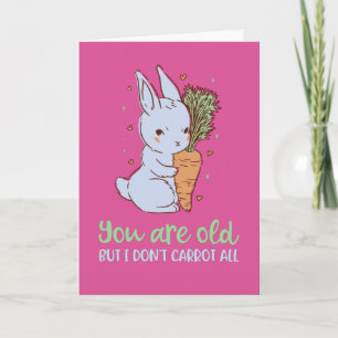 Carte Mignonette Lapin Pun Je ne carotte pas Tous Amusan