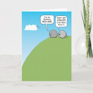Carte Mignonne et drôle Tout en bas de la colline d'ici 