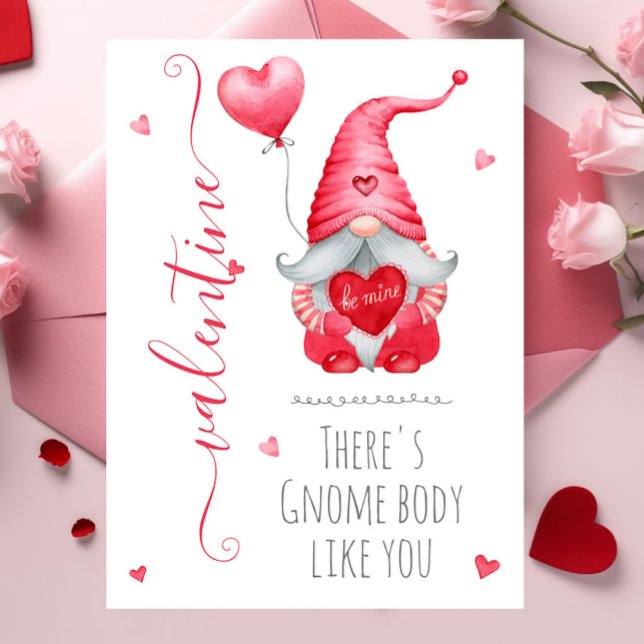 Carte Mignonne Valentine Theres Gnome Corps Comme Vous (Créateur téléchargé)