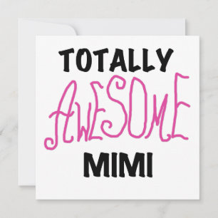 Carte Mimi totalement impressionnant T-shirts et cadeaux