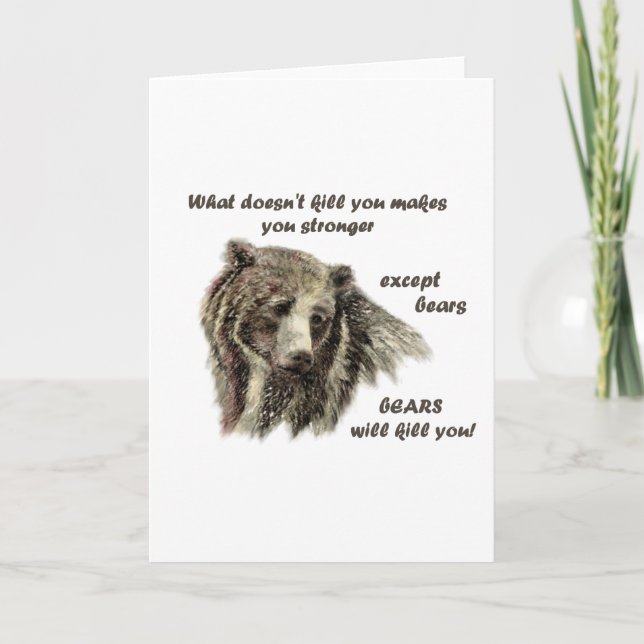 Carte Mise à mort d'ours de Funny De Motivational Quote (Devant)