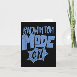 Carte Mode Badminton Activé Joueur de Badminton Drôle 