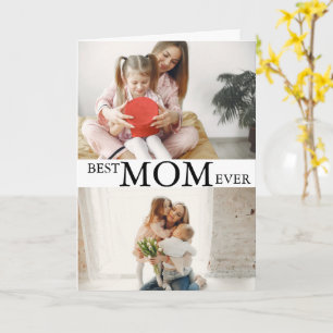 Carte Modern 2 Photo Collage Best Mom Ever Mothers Day