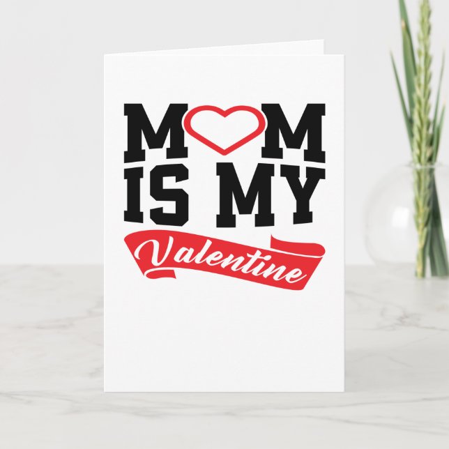 Carte MoM est ma Saint-Valentin | Cadeaux de la fête des (Devant)