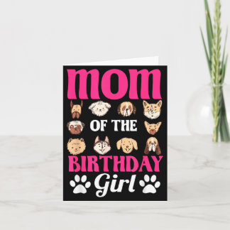 Carte Mom Of The Birthday Girl Dog Paw Bday Party
