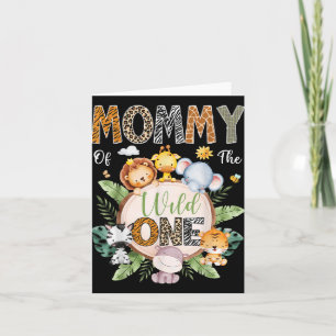 Carte Mommy Of The Wild Un 1er Anniversaire Safari Jungl