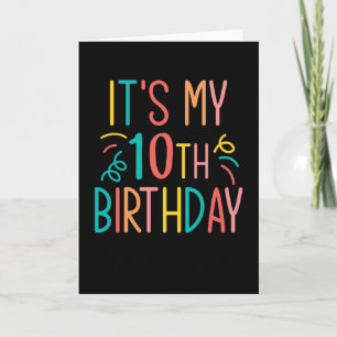 Carte Mon 10e anniversaire Cadeau 10 ans