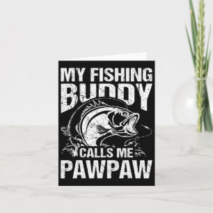 Carte Mon Ami de Pêche M'appelle Pawpaw Poisson de la Fê