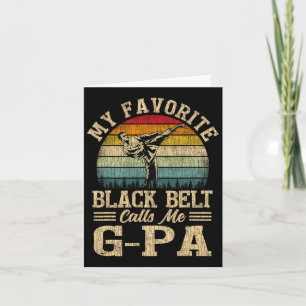Carte Mon ceinture noire préférée m'appelle G-pa Fête de