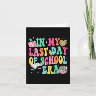 Carte Mon dernier jour d'école Ère Prof Boys Filles Dipl