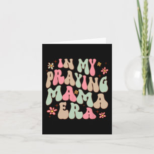 Carte Mon Ère de Maman Priante Maman Religieuse Mère Chr