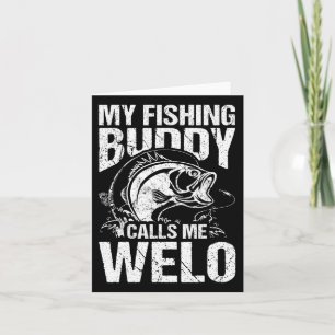 Carte Mon pote de pêche m'appelle Welo Pêcheur de la Fêt