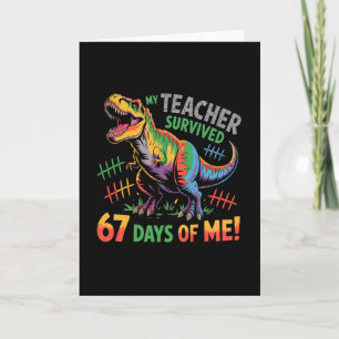 Carte Mon professeur a survécu 67 jours d'école 67 Meme 