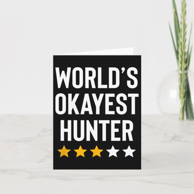 Carte Mondes Okayest Hunter Funny Hunter Papa Fête des p (Devant)
