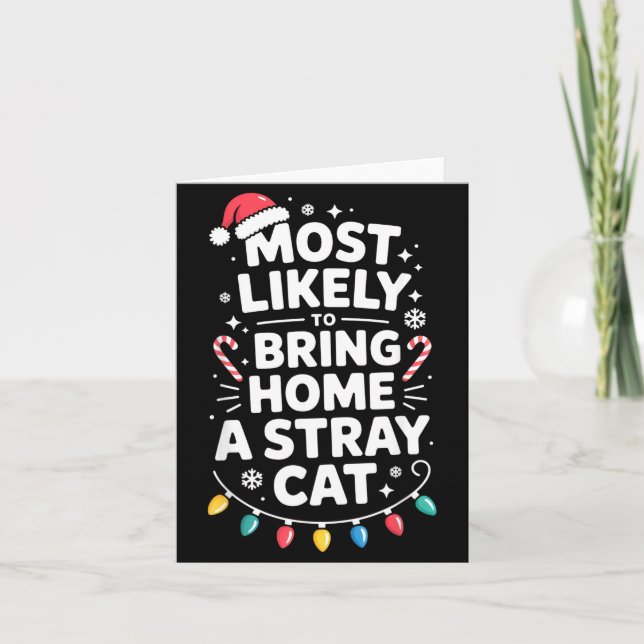 Carte Most Likely To Bring Home A Stray Cat Funny Christ (Devant)