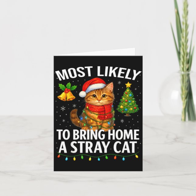Carte Most Likely To Bring Home A Stray Cat Funny Christ (Devant)