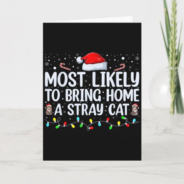 Carte Most Likely To Bring Home A Stray Cat Matching Chr (Devant)
