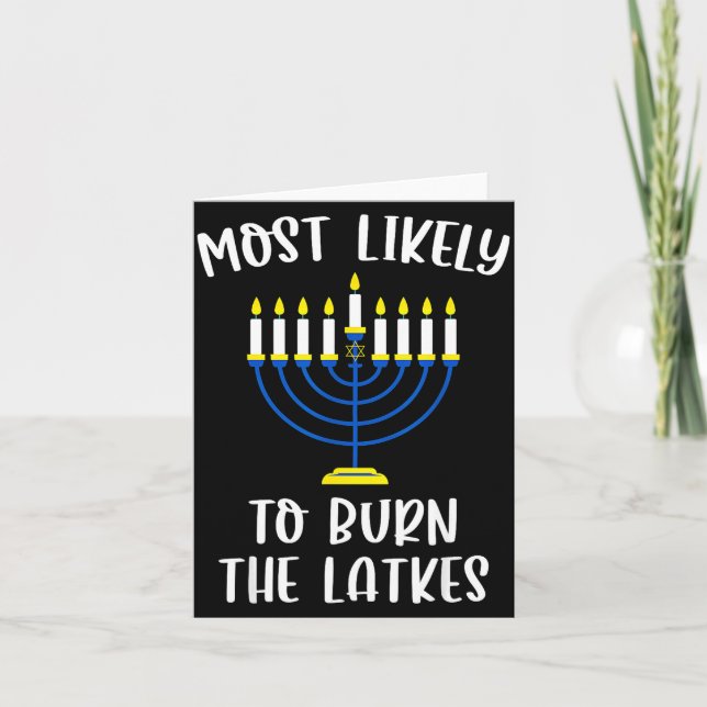 Carte Most Likely To Burn The Latkes Hanukkah Group Matc (Devant)