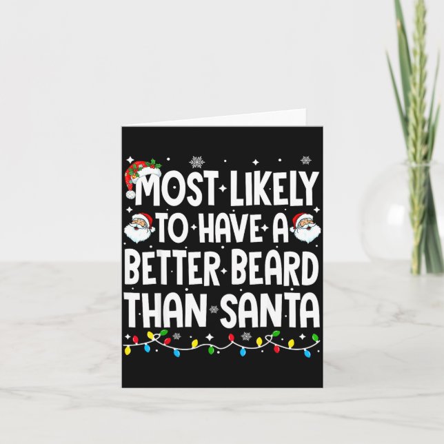 Carte Most Likely To Have A Better Beard Than Santa Chri (Devant)