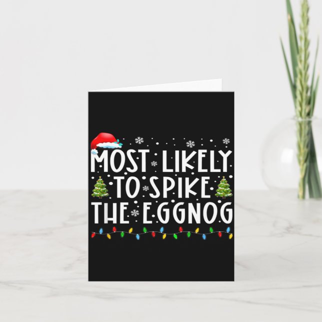 Carte Most Likely To Ske The Eggnog Matching Christmas  (Devant)