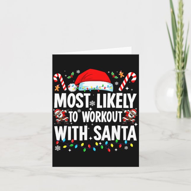 Carte Most Likely To Work Out With Santa Funny Family Ch (Devant)
