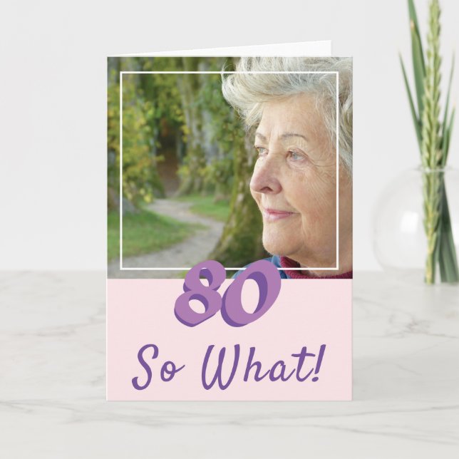 Carte Motivational Ajouter une photo Alors quel 80e anni (Devant)