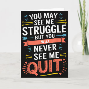 Carte Motivationnel Vous pouvez me voir lutter, Inspirat