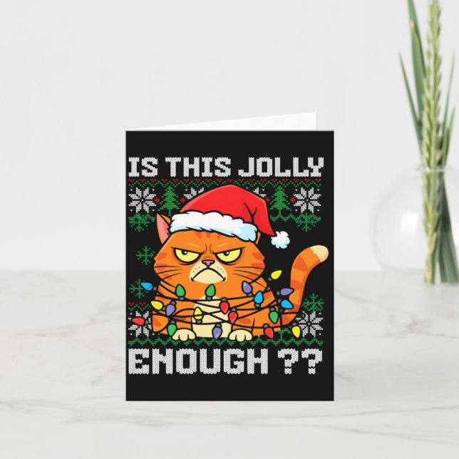 Carte Mpy Christmas Cat Ugly Sweater Is This Jolly Enoug (Devant)