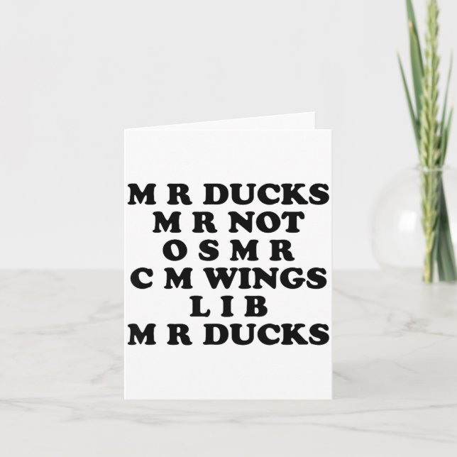 Carte Mr M R Ducks T, Funny Duck Lover, Waterfowl Quote  (Devant)