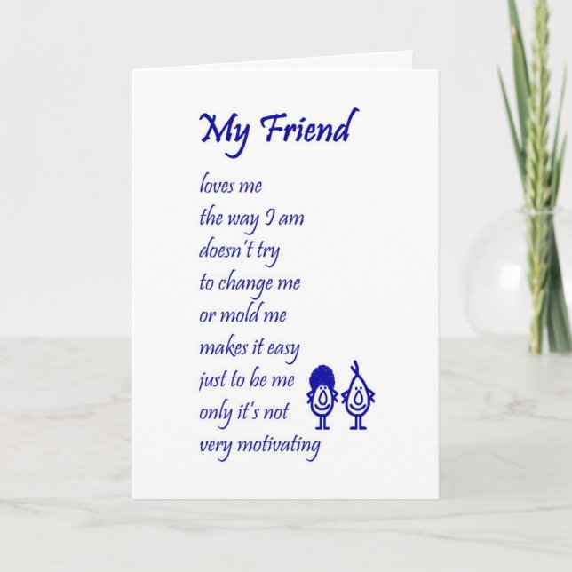 Carte My Friend - une pensée drôle de vous poème (Devant)