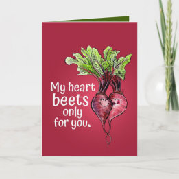 Carte "My Heart Beets Only for You"