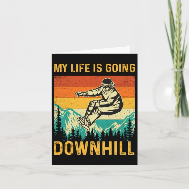 Carte My Life Is Go Downhill - Snowboarder Snowboardi (Devant)