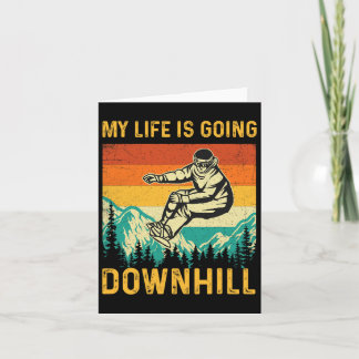 Carte My Life Is Go Downhill - Snowboarder Snowboardi