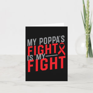 Carte My Poppa's Fight is My Fight Blood Cancer Awards