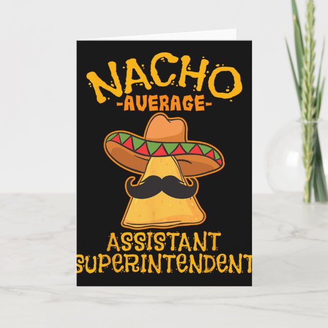 Carte Nacho Average Istant Superintendent Cinco De Mayo  (Devant)