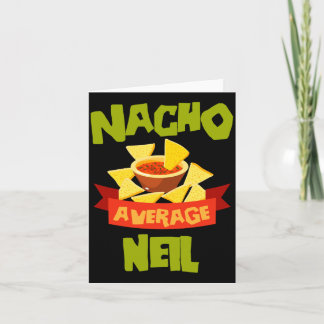 Carte Nacho Average Neil Funny Birthday Personalized