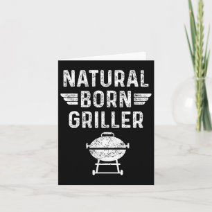 Carte Naturel Born Griller Byrbecue Funny Bbq
