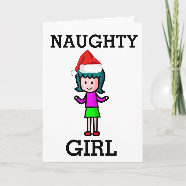 CARTE NAUGHTY GIRL FUNNY CHRISTMAS CARD POUR ELLE (Devant)
