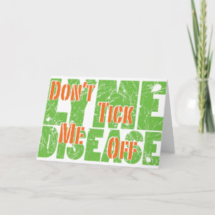 Carte Ne fait pas tic tac je - Lyme Disase