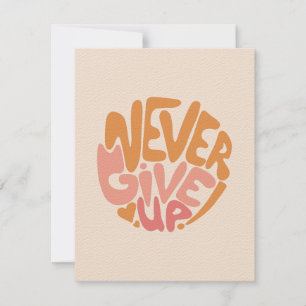 Carte Ne jamais renoncer - Motivation quotidienne rose e