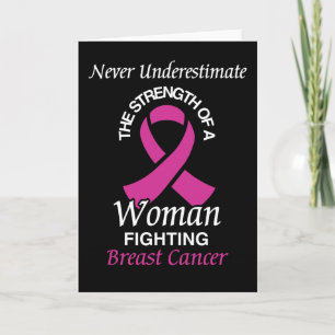 Carte Ne jamais sous-estimer/Ruban/Femme...Cancer du sei