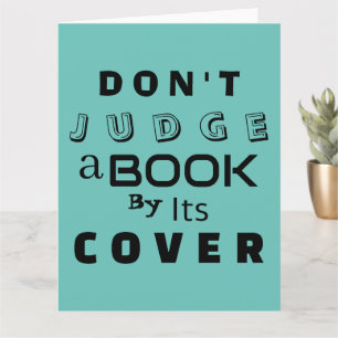 Carte "Ne juge pas un livre par sa couverture"