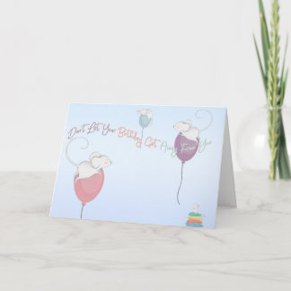 Carte Ne laisse pas ton anniversaire s'éloigner de tes s