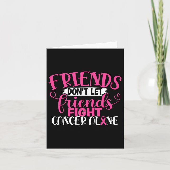 Carte Ne laissez pas les amis combattre seul le cancer d (Devant)