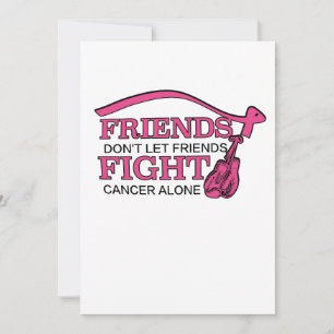 Carte Ne laissez pas les amis combattre seul le cancer s