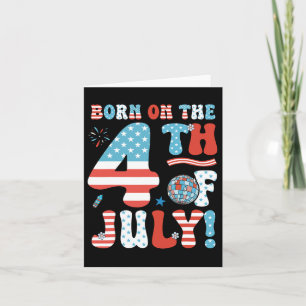 Carte Né Le 4 Juillet 4 juillet Anniversaire Pa