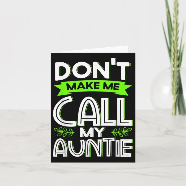Carte Ne me faites pas appeler ma tante Enfants Drôle Ne (Devant)