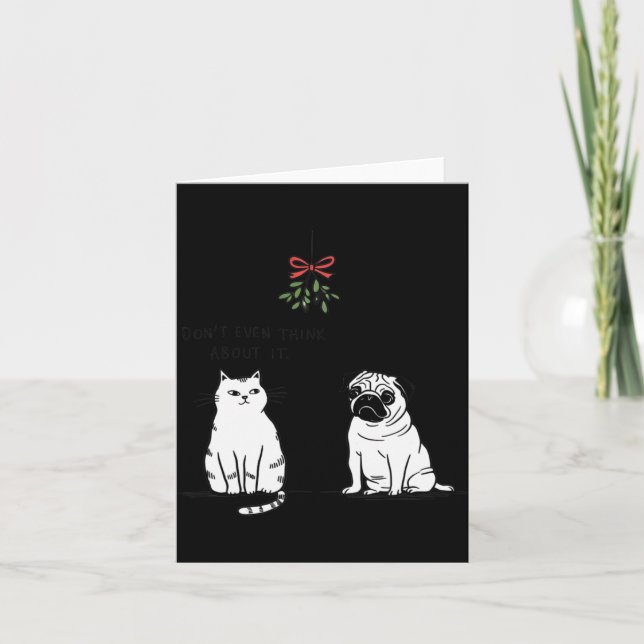 Carte Ne pensez même pas à Funny Cat Mom And Dog Ch (Devant)