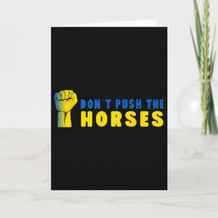 Carte Ne poussez pas les chevaux - Citation drôle de mèm